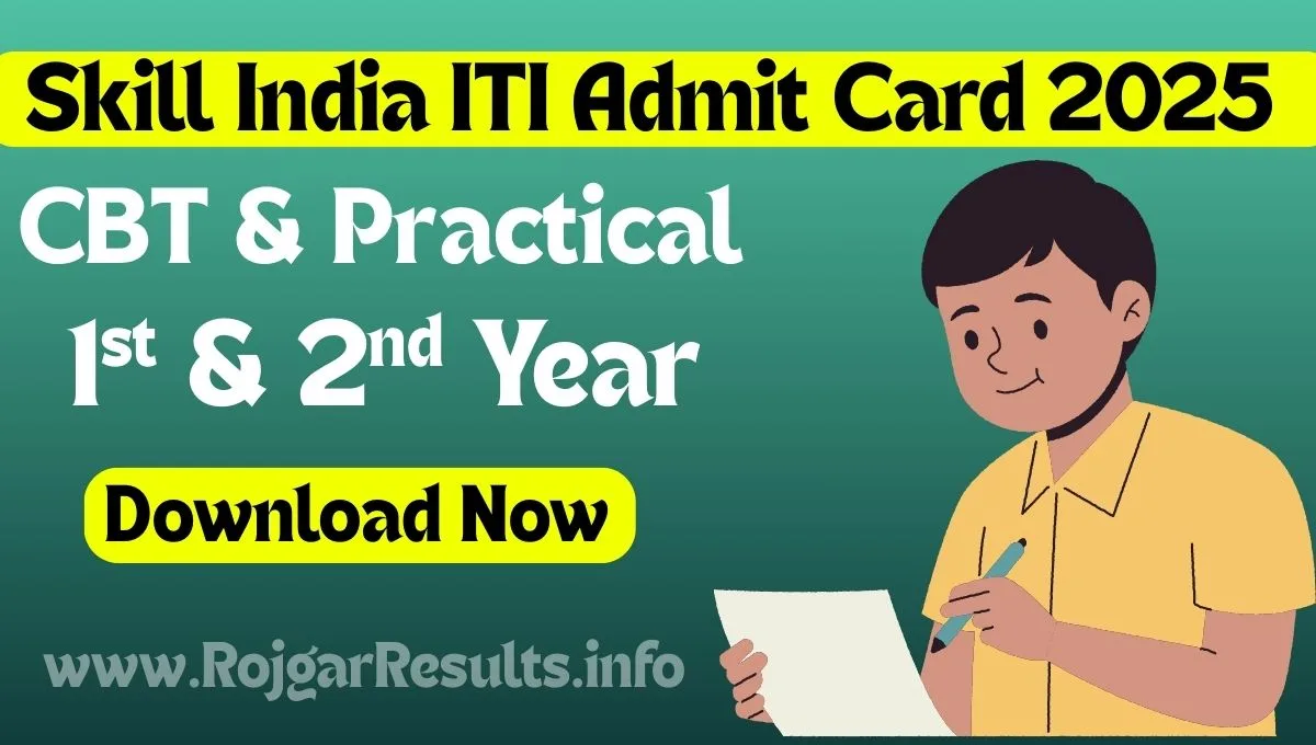 Skill India ITI Admit Card 2025